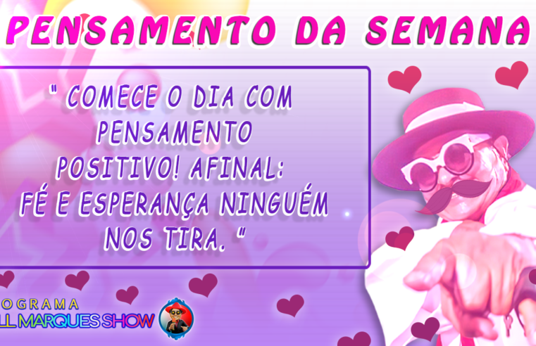 PENSAMENTO DA SEMANA 16.10.2021