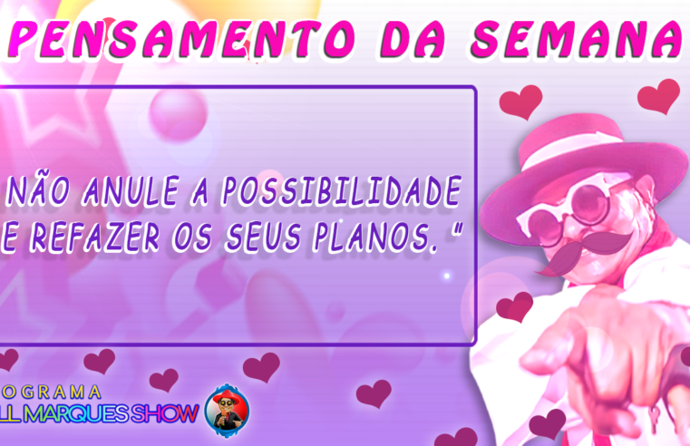 PENSAMENTO DA SEMANA 04.12.2021