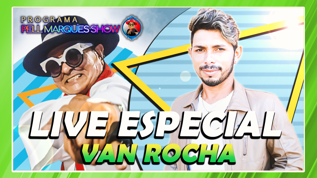 PROGRAMA PELL MARQUES COM VAN ROCHA